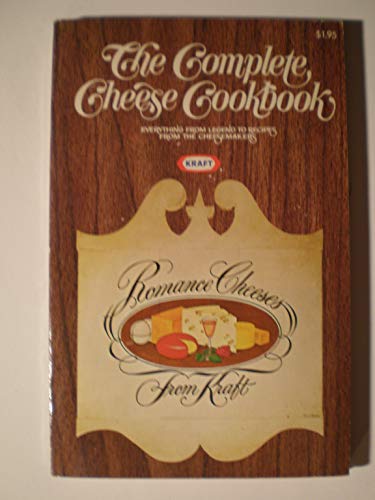 THE COMPLETE CHEESE COOKBOOK