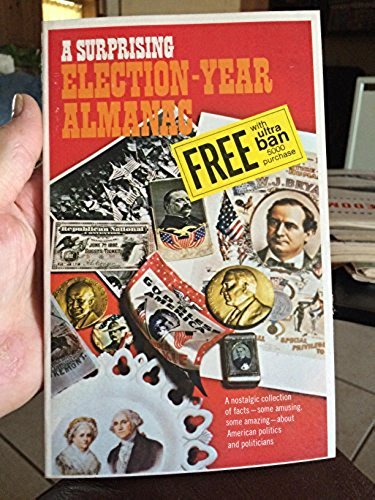 Stock image for A Surprising Election-Year Almanac for sale by Mountain Books