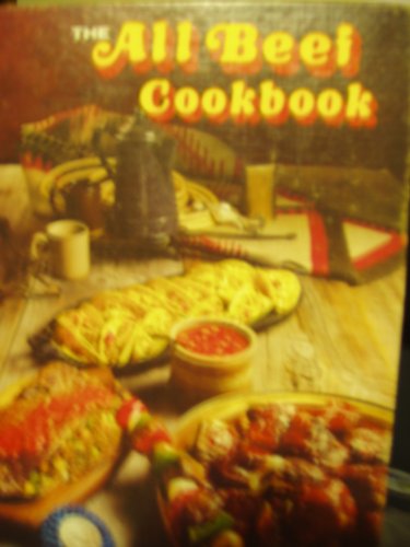 Imagen de archivo de The all beef cookbook; a la venta por Books of the Smoky Mountains