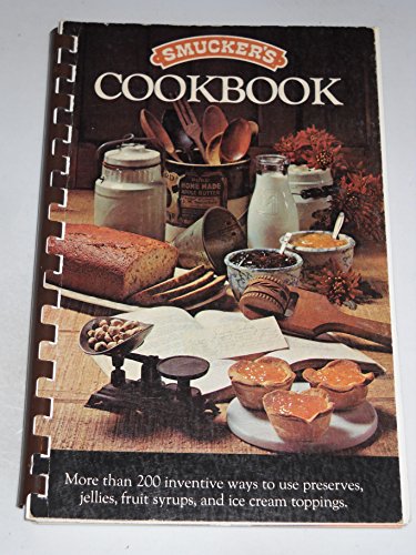 Beispielbild fr Smucker's Cookbook zum Verkauf von Wonder Book