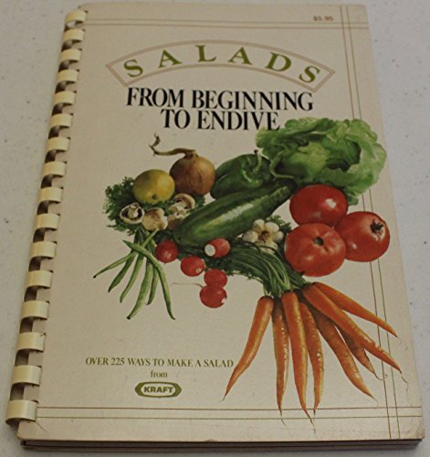 Imagen de archivo de Salads from Beginning to Endive a la venta por Better World Books