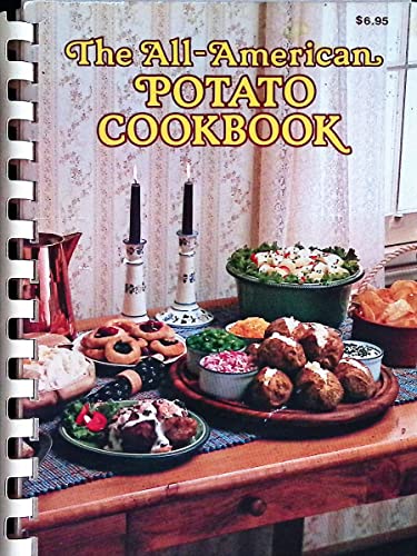 The All-American Potato Cookbook (9780875021065) by Julie Hogan; Betty Sullivan