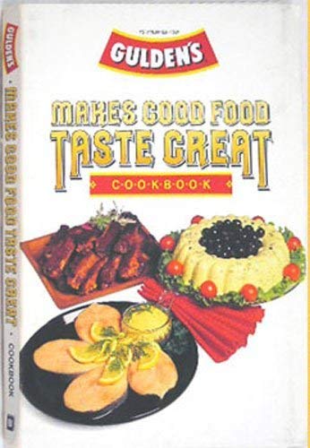 9780875021652: Gulden's Makes Good Food Taste Great Cookbook [Paperback] by Bloch, Barbara