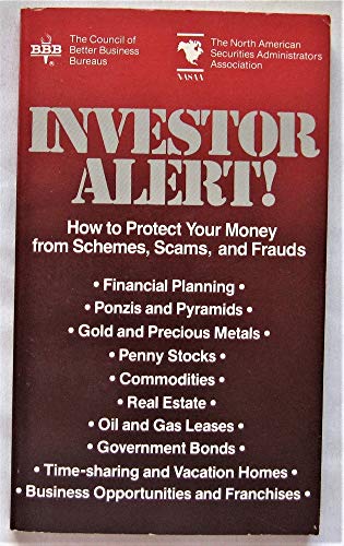 Investor alert!: How to protect your money from schemes, scams, and frauds (9780875022307) by Cross, Wilbur