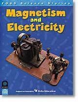 Stock image for Magnetism and Electricity (FOSS Science Stories) for sale by Once Upon A Time Books