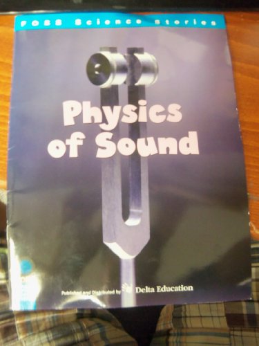 Beispielbild fr Physics of Sound (FOSS Science Stories) zum Verkauf von Wonder Book