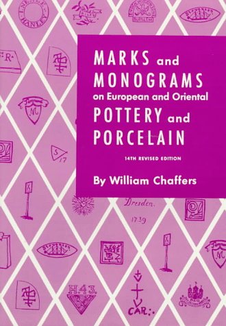 9780875050676: Marks & Monograms on European and Oriental Pottery and Porcelain