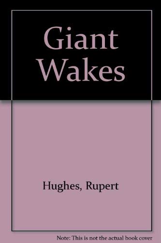 Giant Wakes (9780875051321) by Hughes, Rupert