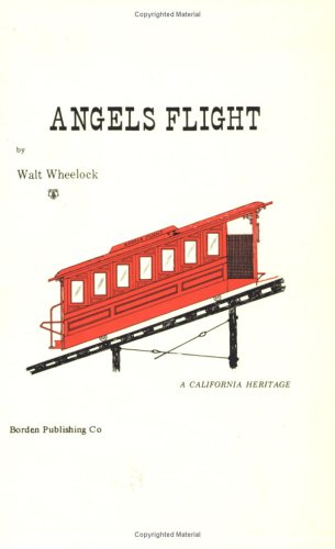 Angels Flight. Revised Edition.