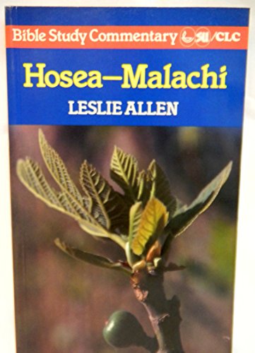 Hosea-Malachi: Commentary (Bible Study Commentaries Ser) (9780875081632) by Allen, Leslie