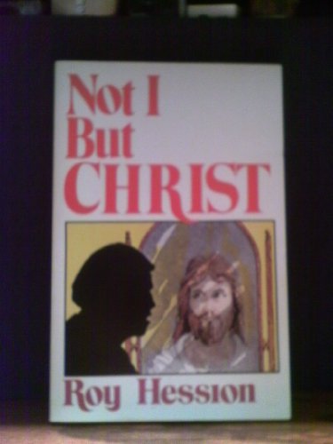 Imagen de archivo de Not I but Christ a la venta por Once Upon A Time Books