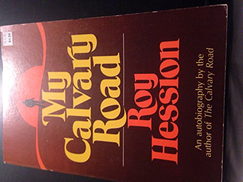 My Calvary Road (9780875082622) by Roy Hession