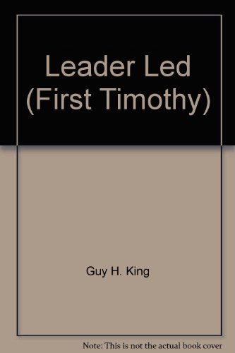 Beispielbild fr Leader Led (First Timothy) zum Verkauf von ThriftBooks-Atlanta