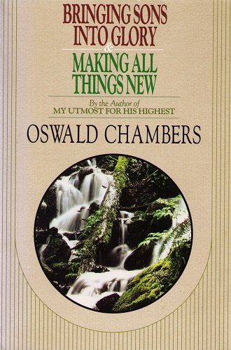 Bringing Sons into Glory (9780875083018) by Chambers, Oswald