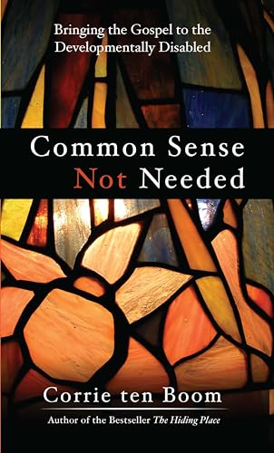 Stock image for Common Sense Not Needed for sale by Jenson Books Inc