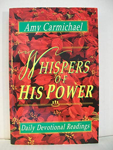 Beispielbild fr Whispers of His Power zum Verkauf von Better World Books
