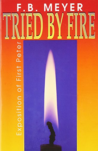 9780875083186: Tried by Fire
