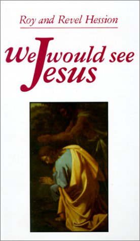 Beispielbild fr We Would See Jesus zum Verkauf von Once Upon A Time Books