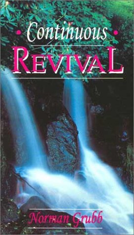 Stock image for Continuous Revival: The Secret of Victorious Living for sale by Hawking Books