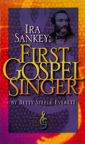 9780875084718: Ira Sankey: First Gospel Singer