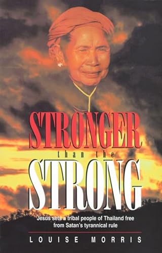 Stock image for Stronger Than the Strong for sale by OwlsBooks
