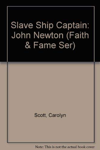 9780875086231: Slave Ship Captain: John Newton (Faith & Fame Ser)