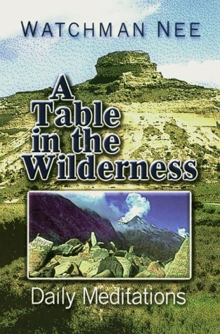 A Table in the Wilderness (9780875087078) by Nee, Watchman