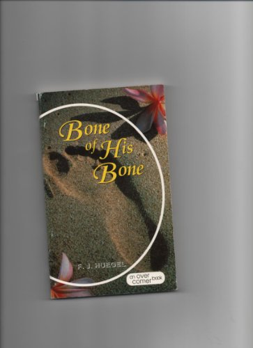 Beispielbild fr Bone of His Bone zum Verkauf von Better World Books