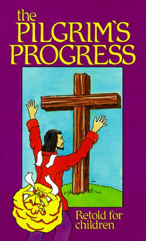 Stock image for Pilgrims Progress Retold for sale by SecondSale