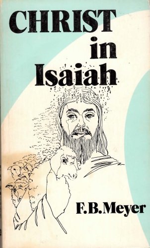 Beispielbild fr Christ in Isaiah: zum Verkauf von Idaho Youth Ranch Books