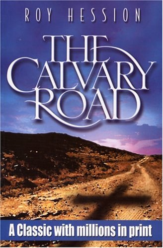 Beispielbild fr The Calvary Road zum Verkauf von Wonder Book