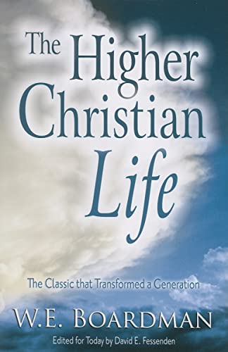 Beispielbild fr The Higher Christian Life zum Verkauf von BooksRun