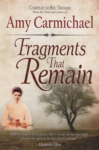 Fragments That Remain (9780875089720) by Carmichael, Amy