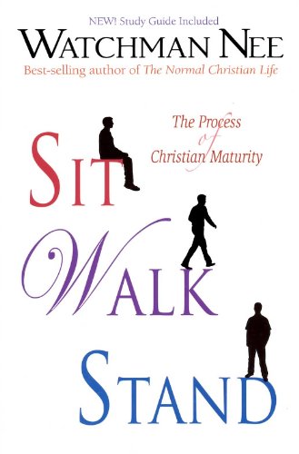 Imagen de archivo de Sit Walk Stand: The Process of Christian Maturity a la venta por ZBK Books