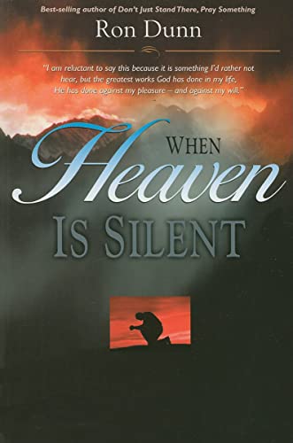 Beispielbild fr When Heaven Is Silent: Trusting God When Life Hurts zum Verkauf von Monster Bookshop