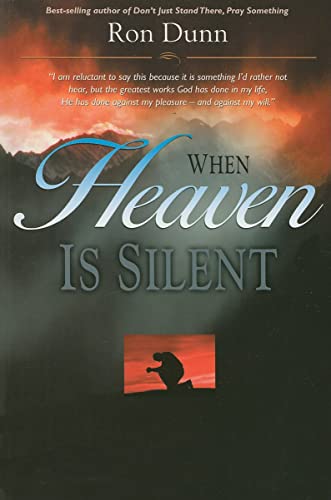 Stock image for When Heaven Is Silent: Trusting God When Life Hurts for sale by SecondSale