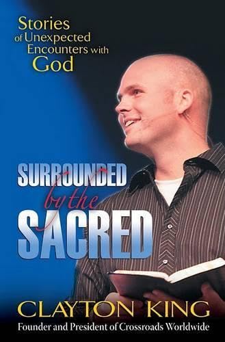 Beispielbild fr Surrounded by the Sacred: Stories of Unexpected Encounters with God zum Verkauf von SecondSale