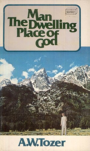 9780875091662: Man - The Dwelling Place Of God