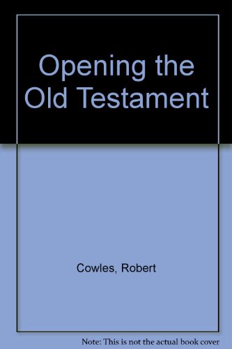 Stock image for Opening the Old Testament (Christian life and ministry series) for sale by ABC Books