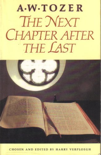 Next Chapter After the Last (9780875093918) by Verploegh, Harry