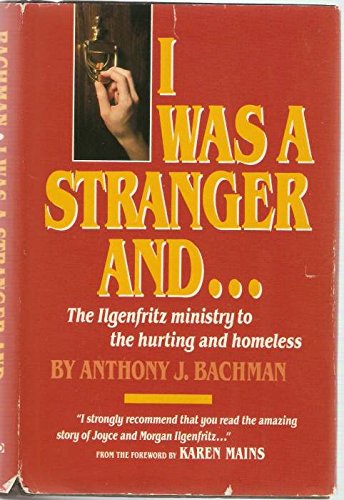 Imagen de archivo de I Was a Stranger, and . a la venta por Better World Books