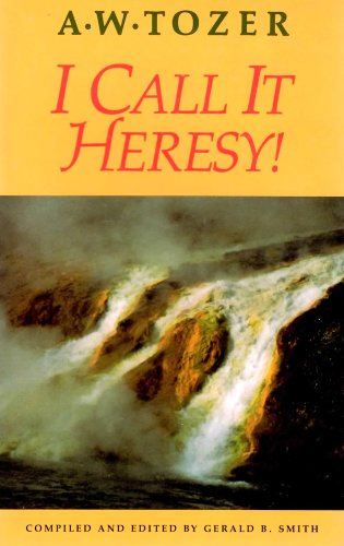 Beispielbild fr I Call It Heresy! : And Other Timely Topics from First Peter zum Verkauf von Better World Books
