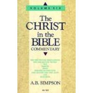 Christ in the Bible: 006 (9780875095035) by Simpson, A. B.