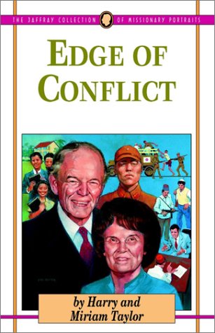 Beispielbild fr Edge of Conflict : The Story of Harry and Miriam Taylor zum Verkauf von Better World Books