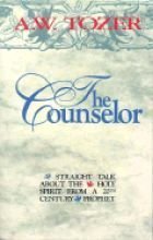 9780875095363: The Counselor: Straight Talk About the Holy Spirit from a 20th Century Prophet
