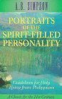 Imagen de archivo de Portraits of the Spirit-Filled Personality: Guidelines for Holy L a la venta por Hawking Books