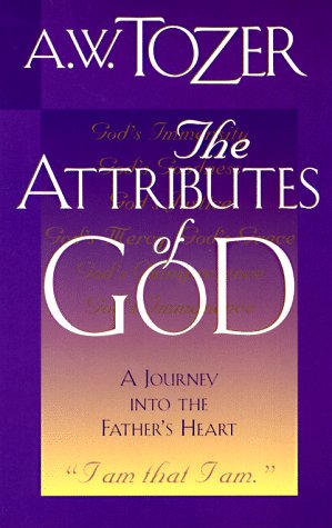 9780875097084: The Attributes of God: A Journey into the Father's Heart