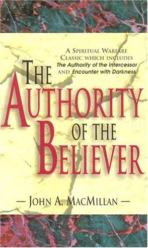 Beispielbild fr The Authority of the Believer zum Verkauf von Better World Books