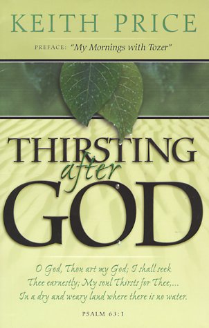 9780875098203: Thirsting After God