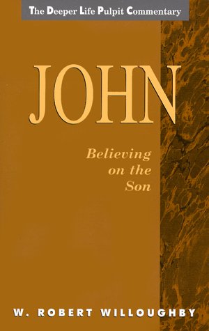 Beispielbild fr John : Believing on the Son zum Verkauf von Better World Books
